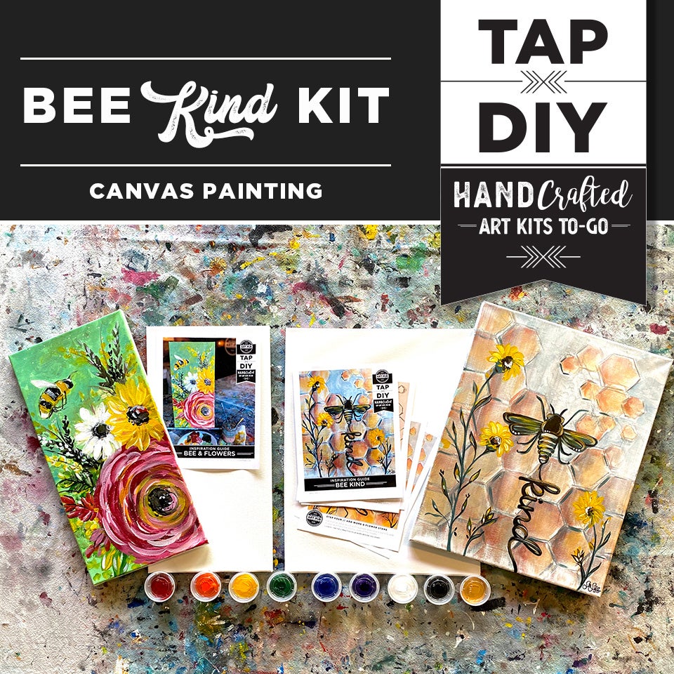 TAP, DIY To-Go Kit • Bee Kind — Canvas Painting